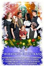 Watch The Borrowed Christmas Tvmuse