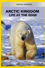 Watch National Geographic Arctic Kingdom: Life at the Edge Tvmuse