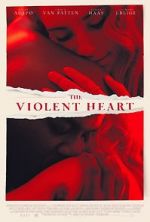 Watch The Violent Heart Tvmuse