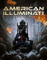 Watch American Illuminati: The Final Countdown Tvmuse