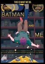 Watch Batman and Me Tvmuse