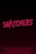 Watch Snatchers Tvmuse