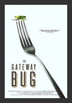 Watch The Gateway Bug Tvmuse