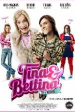 Watch Tina & Bettina - The Movie Tvmuse