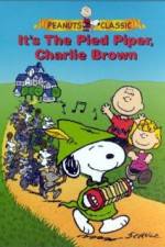 Watch Its the Pied Piper Charlie Brown Tvmuse