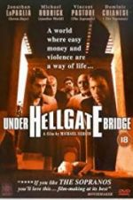 Watch Under Hellgate Bridge Tvmuse