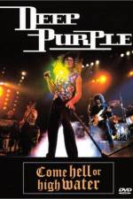 Watch Deep Purple Come Hell or High Water Tvmuse