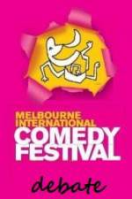 Watch The 2011 Melbourne International Comedy Festival Great Debate Tvmuse