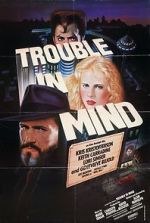 Watch Trouble in Mind Tvmuse
