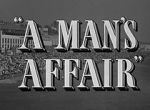 Watch A Man\'s Affair Tvmuse