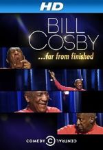 Watch Bill Cosby: Far from Finished Tvmuse