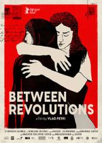 Watch Between Revolutions Tvmuse