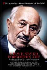 Watch I Have Never Forgotten You - The Life & Legacy of Simon Wiesenthal Tvmuse