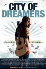Watch City of Dreamers Tvmuse