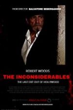 Watch The Inconsiderables: Last Exit Out of Hollywood Tvmuse