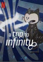 Watch A Trip to Infinity Tvmuse