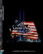 Watch Loose Change: Final Cut Tvmuse