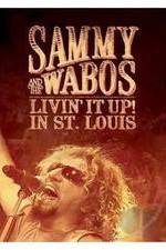 Watch Sammy Hagar and The Wabos Livin\' It Up! Live in St. Louis Tvmuse
