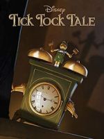 Watch Tick Tock Tale (Short 2015) Tvmuse