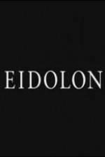 Watch Eidolon Tvmuse