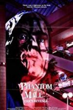 Watch Phantom of the Mall: Eric\'s Revenge Tvmuse