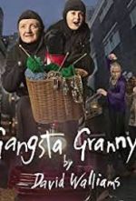 Watch Gangsta Granny Strikes Again! Tvmuse