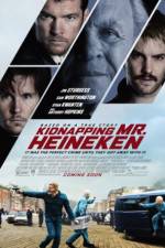 Watch Kidnapping Mr. Heineken Tvmuse