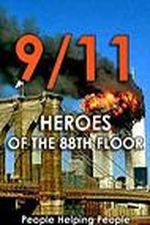 Watch 9/11: Heroes of the 88th Floor: People Helping People Tvmuse
