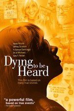 Watch Dying to Be Heard Tvmuse