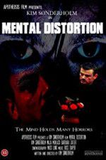 Watch Mental Distortion Tvmuse