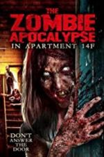 Watch The Zombie Apocalypse in Apartment 14F Tvmuse