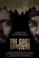 Watch The Good Survivor Tvmuse