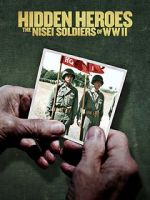 Watch Hidden Heroes: The Nisei Soldiers of WWII Tvmuse