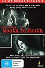 Watch Mouth to Mouth Tvmuse