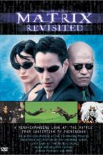 Watch The Matrix Revisited Tvmuse