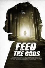 Watch Feed the Gods Tvmuse