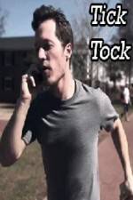 Watch Tick Tock Tvmuse