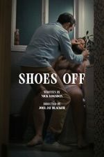 Watch Shoes Off (Short 2023) Tvmuse