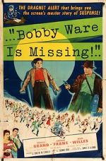 Watch Bobby Ware Is Missing Tvmuse