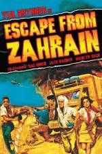 Watch Escape from Zahrain Tvmuse