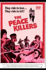Watch The Peace Killers Tvmuse