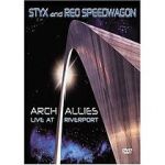 Watch Styx and Reo Speedwagon: Arch Allies - Live at Riverport Tvmuse