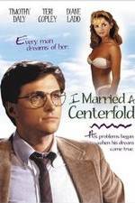 Watch I Married a Centerfold Tvmuse