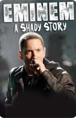 Eminem: A Shady Story tvmuse
