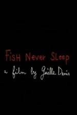 Watch Fish Never Sleep Tvmuse