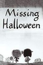 Watch Missing Halloween Tvmuse