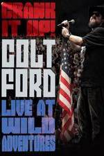 Watch Colt Ford: Crank It Up, Live at Wild Adventures Tvmuse