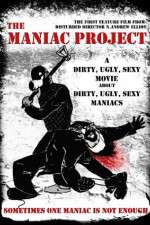 Watch The Maniac Project Tvmuse