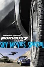 Watch Fast And Furious 7: Sky Movies Special Tvmuse