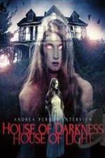 Watch Andrea Perron: House of Darkness House of Light Tvmuse